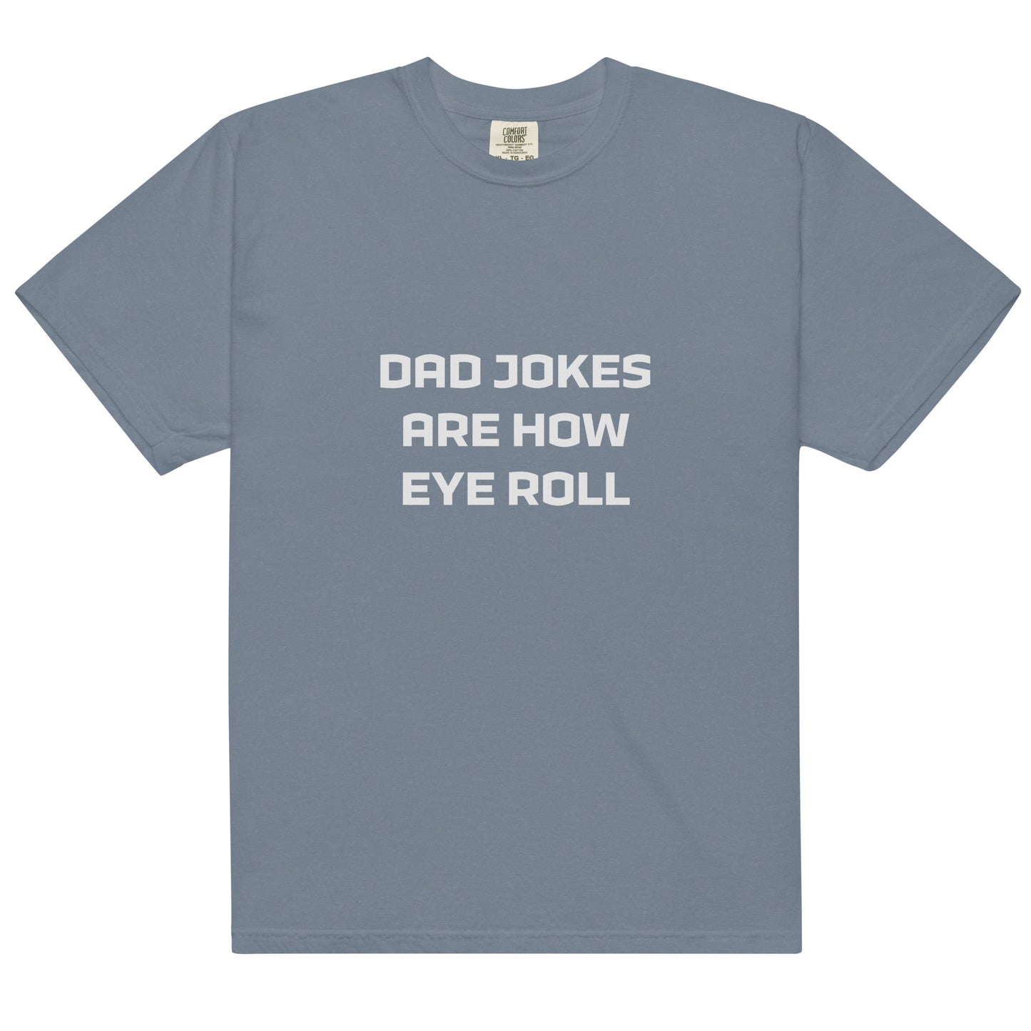 Dad Jokes Are How Eye Roll