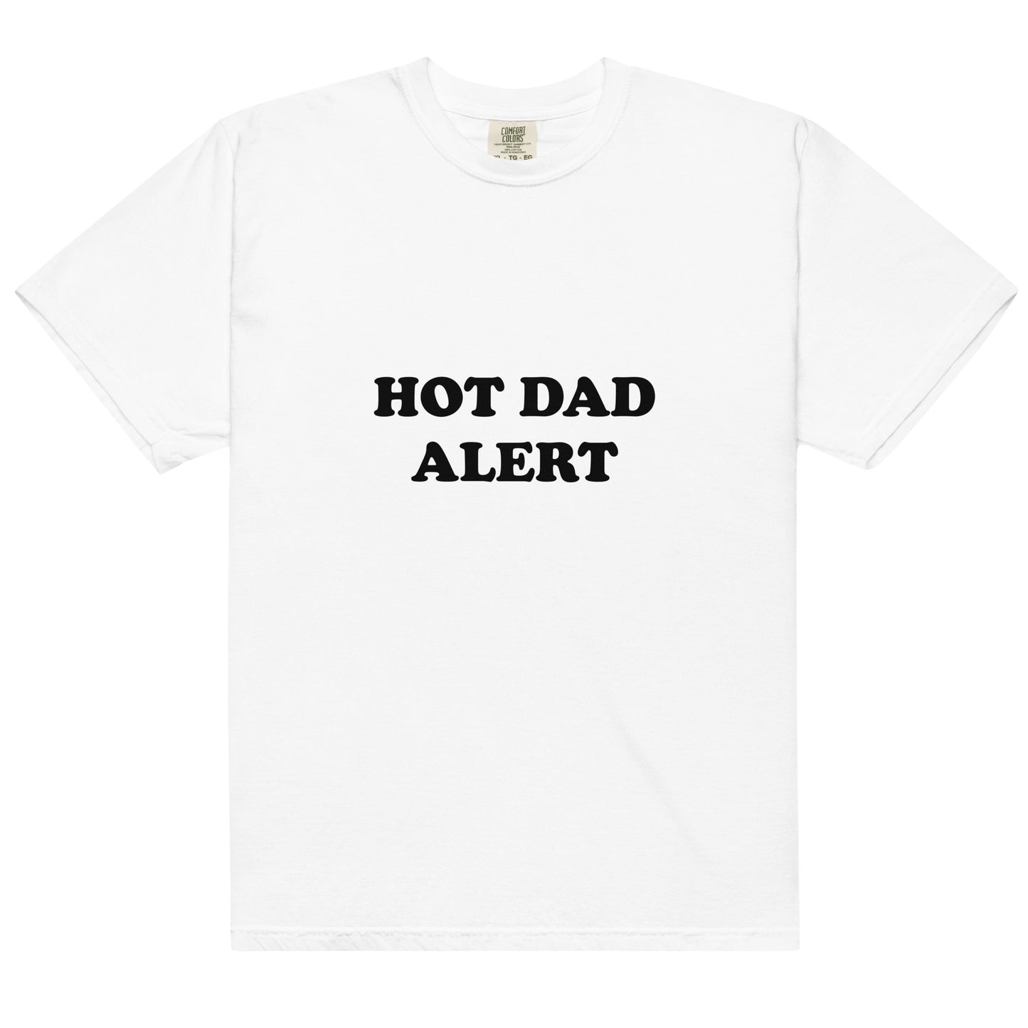 Hot Dad Alert Printed Tshirt