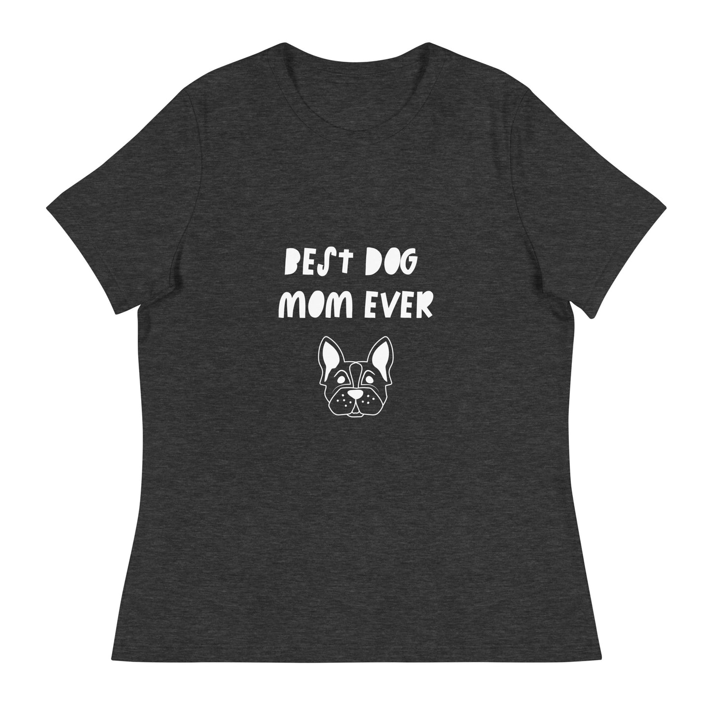 Best Dog Mom Ever Printed T-Shirt