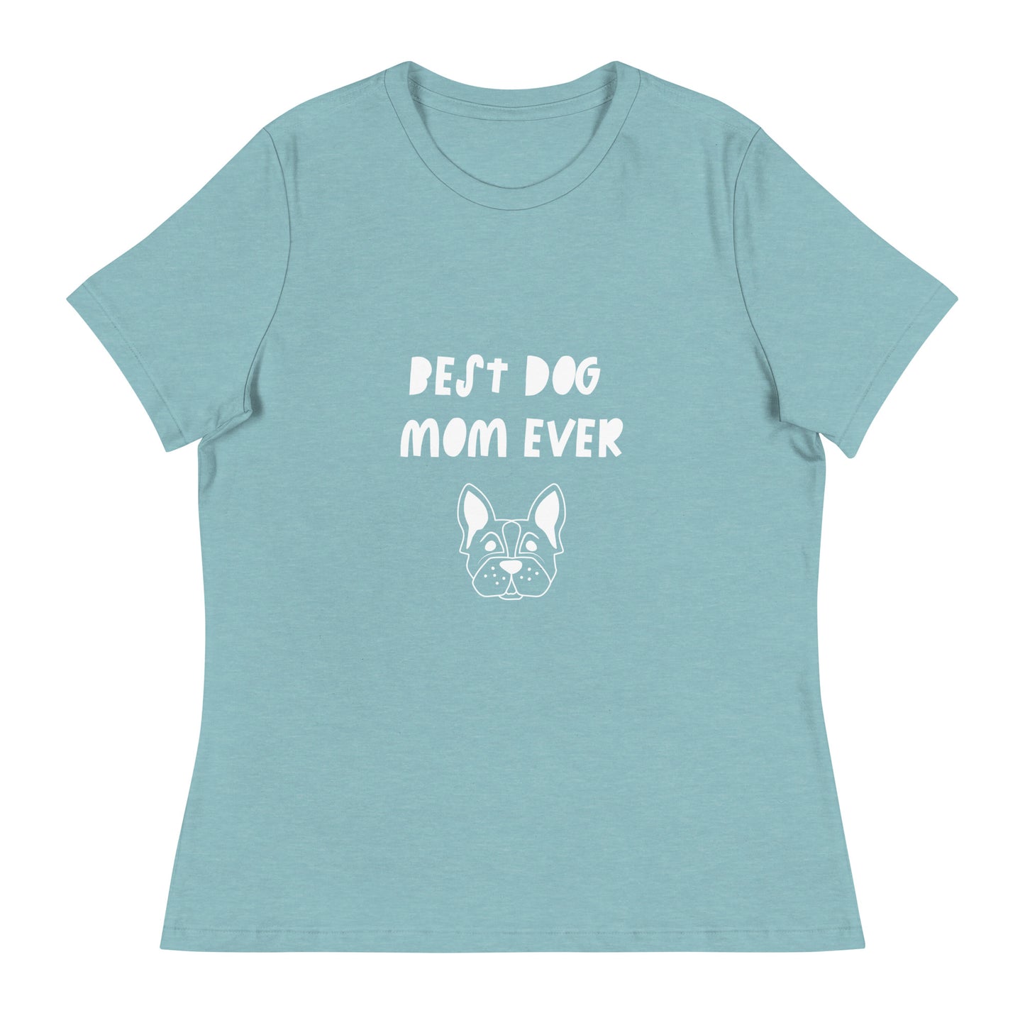 Best Dog Mom Ever Printed T-Shirt