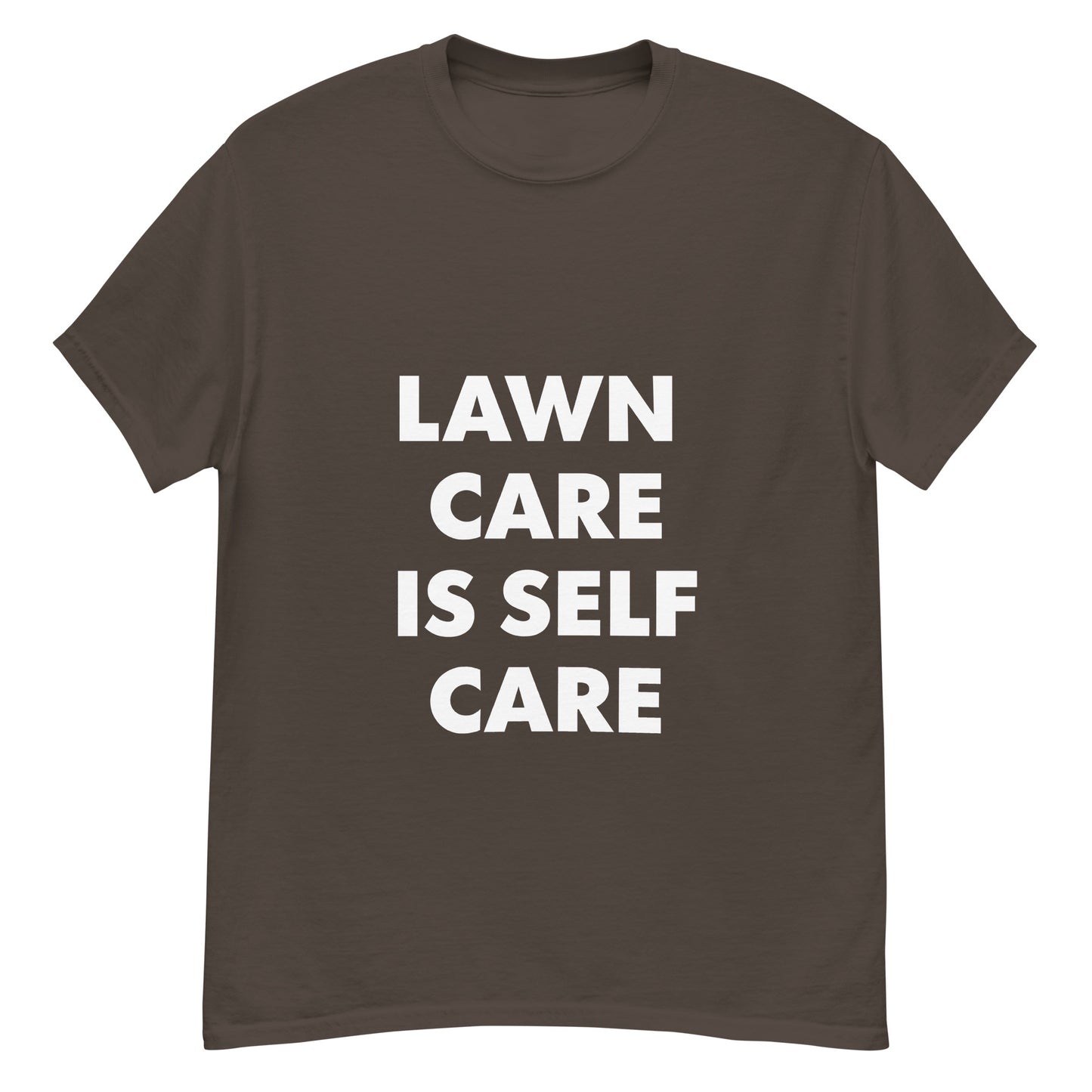 Lawn Care Is Self Care Printed Tshirt