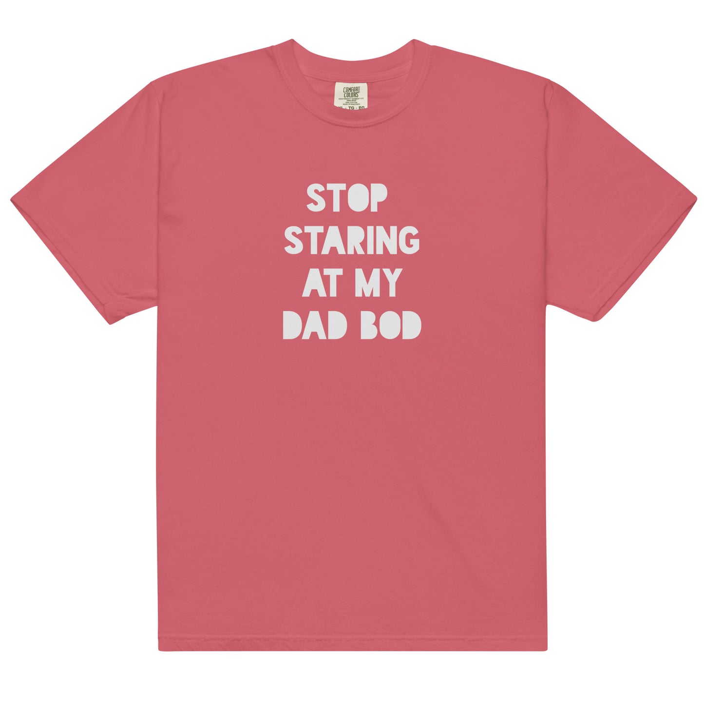 Stop Staring At My Dad Bod Printed Tshirt