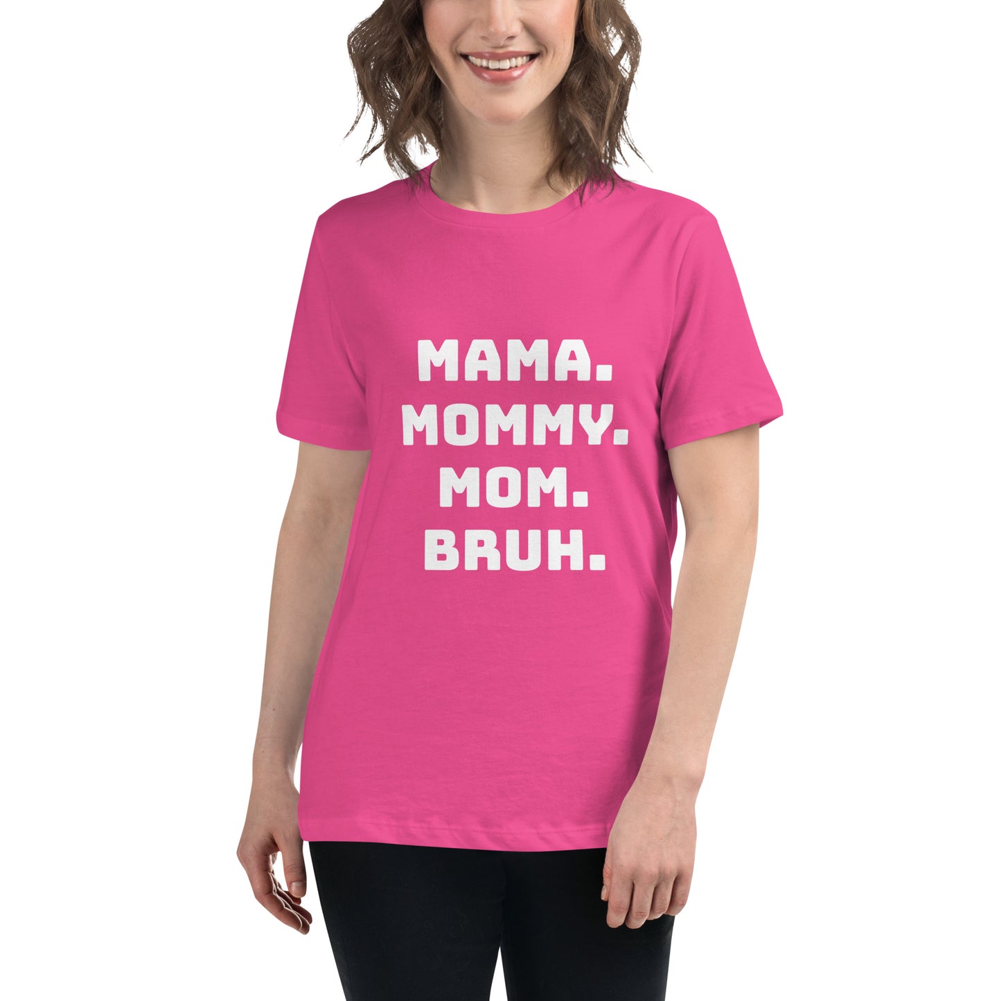 Mama Mommy Mom Bruh Printed T-Shirt