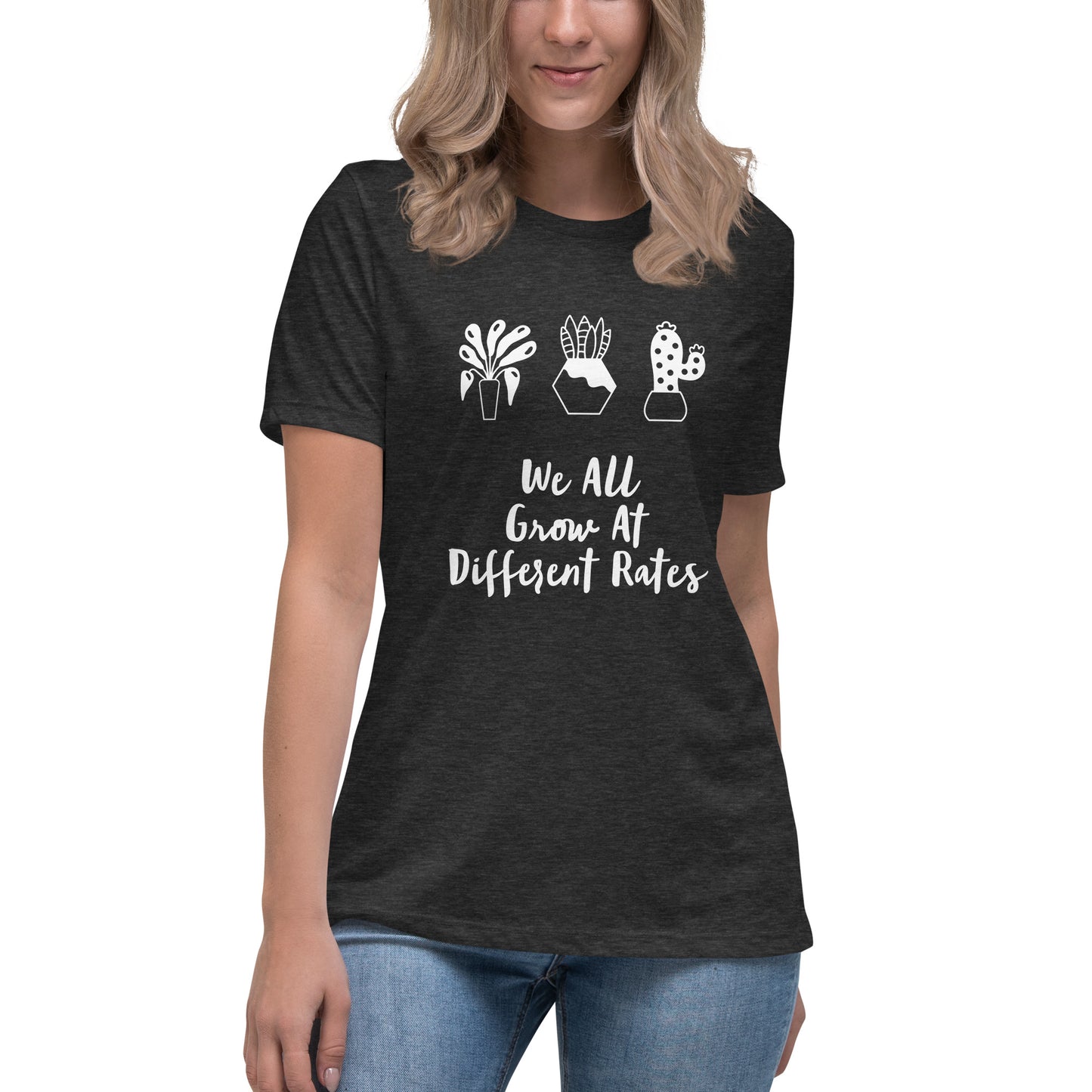 We All Grow At Different Rates Printed T-Shirt