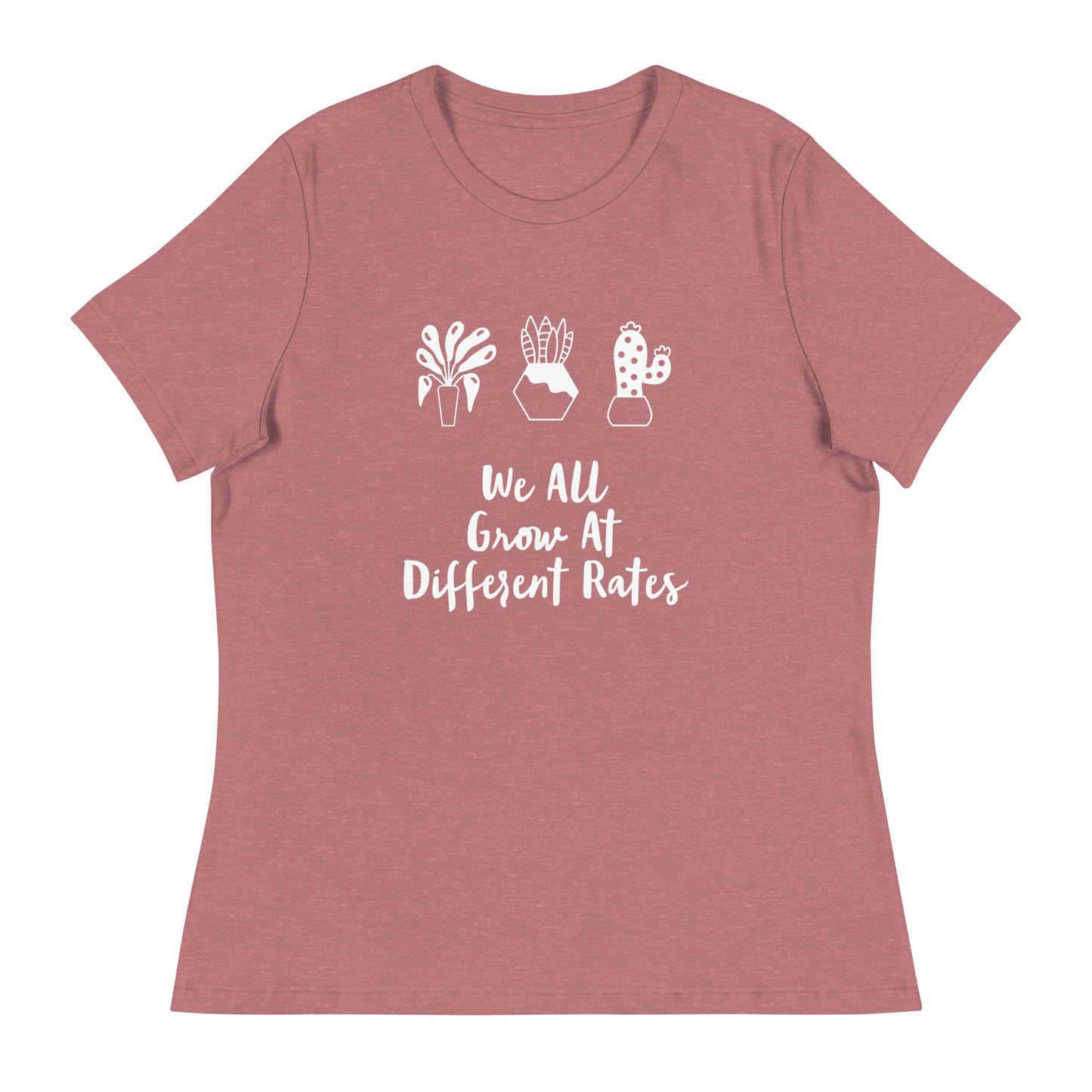 We All Grow At Different Rates Printed T-Shirt