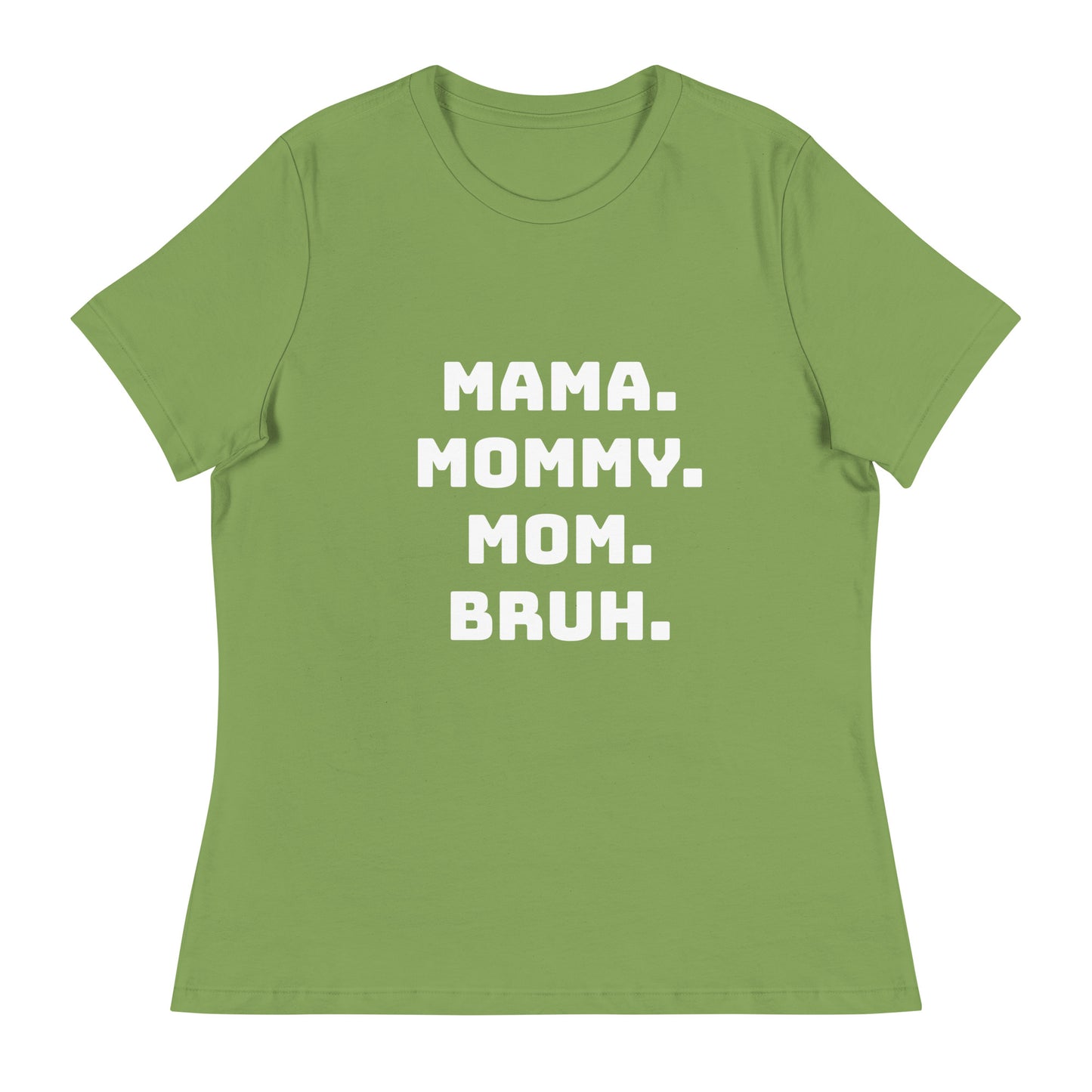 Mama Mommy Mom Bruh Printed T-Shirt