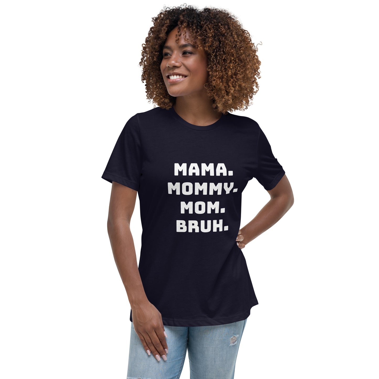 Mama Mommy Mom Bruh Printed T-Shirt