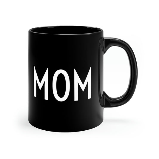 Mom Printed 11oz Black Mug